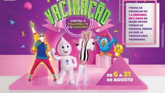 Cartaz da campanha de vacinação que acontece de 6 a 31 de agosto